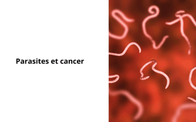 Parasites et cancer : comprendre le rôle du terrain selon la thérapie Clark